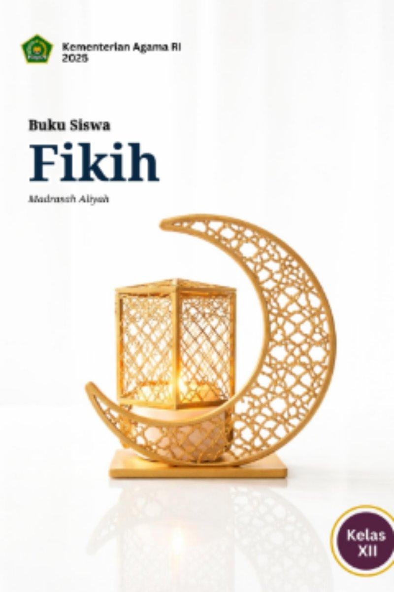 Buku Siswa Fikih Madrasah Aliyah Kelas XII