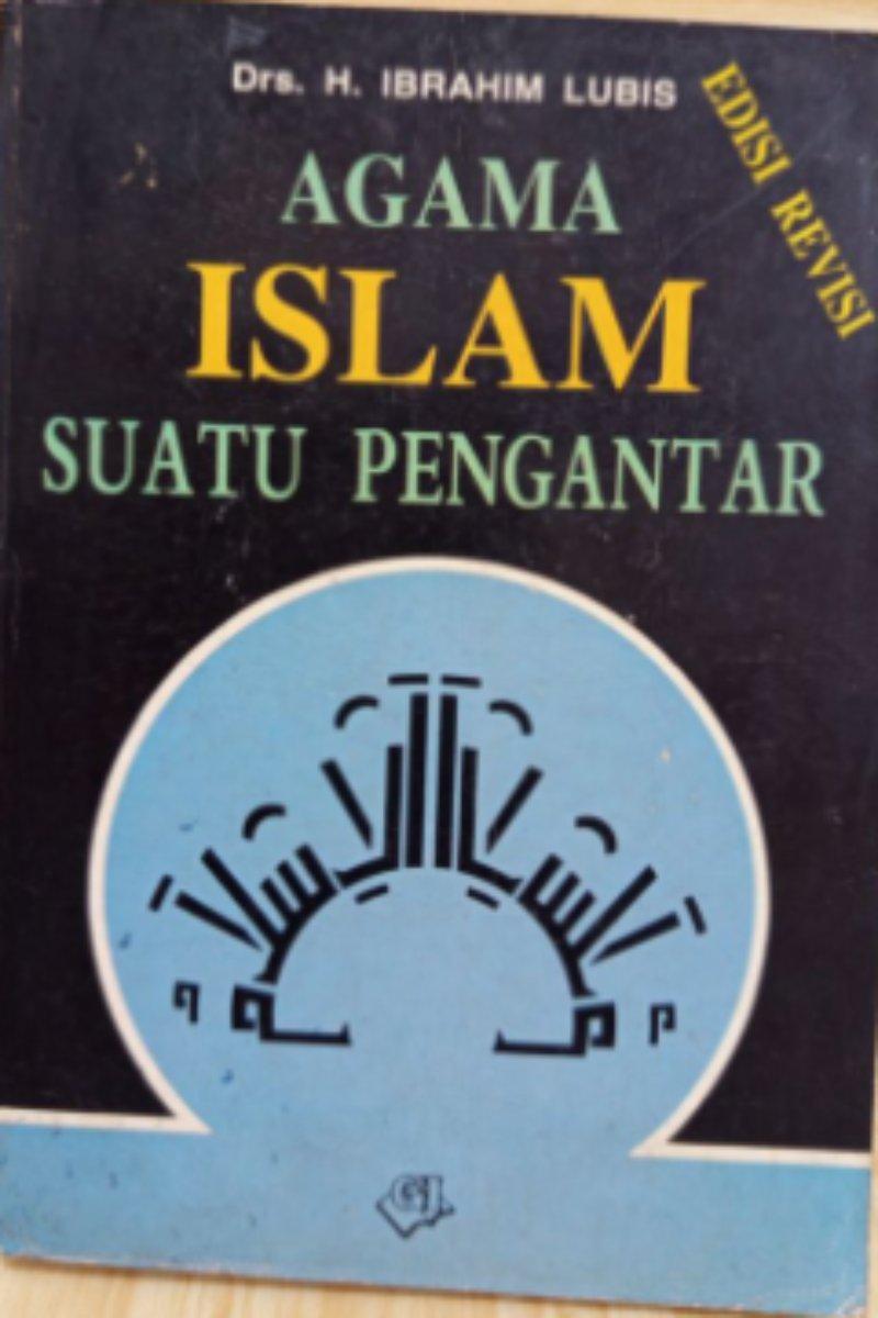 Agama Islam Suatu Pengantar