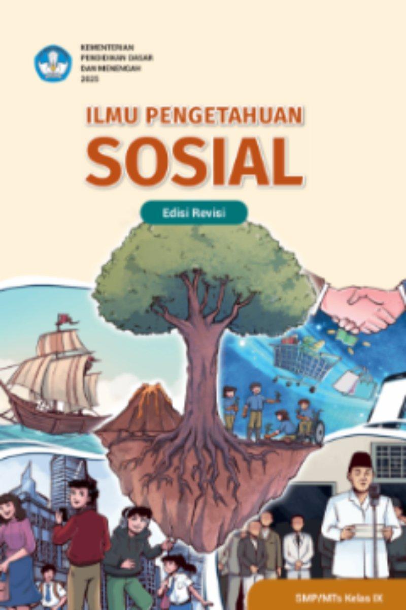 Ilmu Pengetahuan Sosial untuk SMP/MTs Kelas IX (Edisi Revisi)