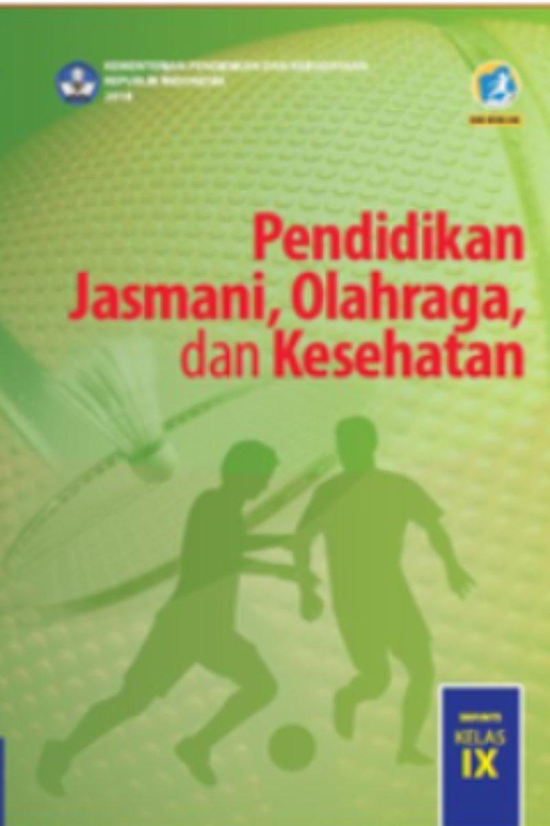 Pendidikan Jasmani, Olahraga, dan Kesehatan untuk SMP/MTs Kelas IX