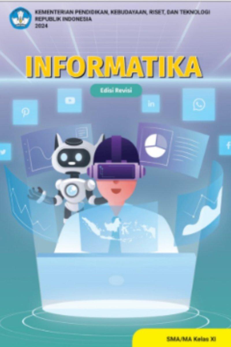 Informatika untuk SMA/MA Kelas XI (Edisi Revisi)