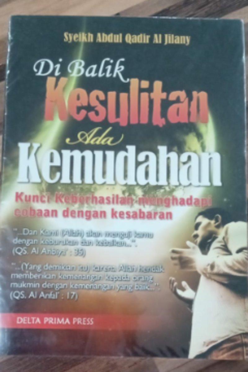 Di Balik Kesulitan Ada Kemudahan
