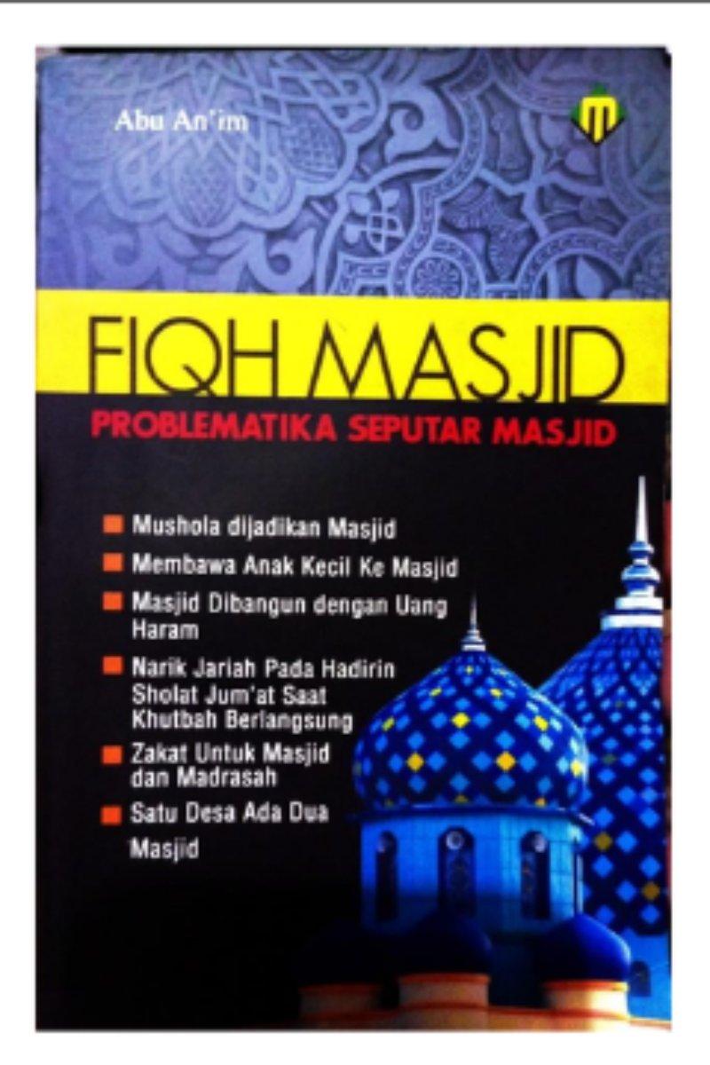 Fiqih Seputar Problematika Masjid