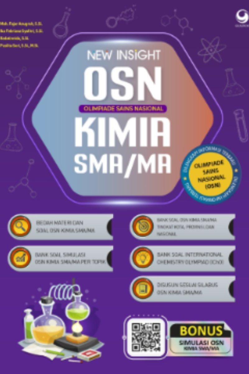 New Insight OSN (Olimpiade Sains Nasional) Kimia SMA/MA