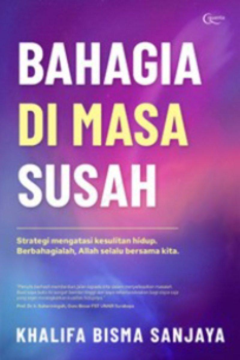 Bahagia Di Masa Susah