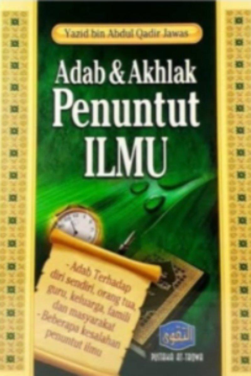 Adab dan Akhlak Penuntut Ilmu