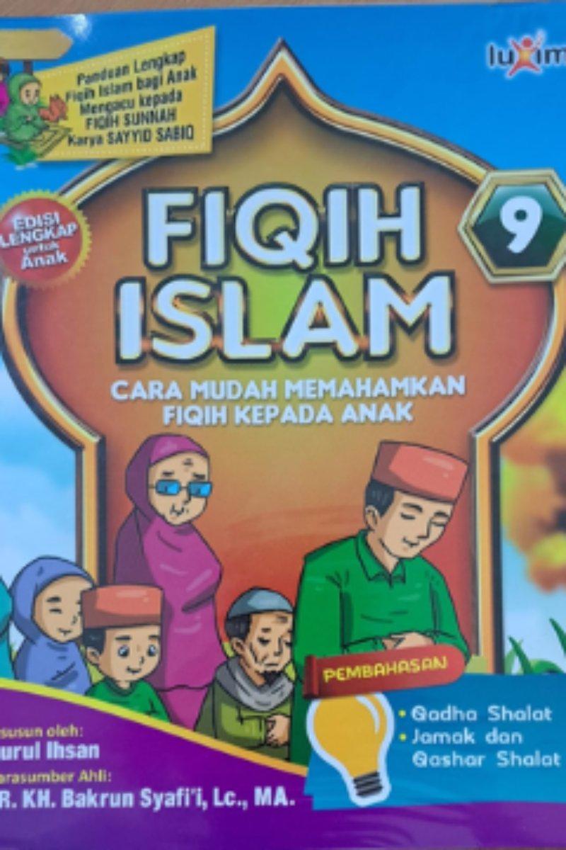 Fiqih Islam Jilid 9 Cara Mudah Memahamkan Fiqih Kepada Anak