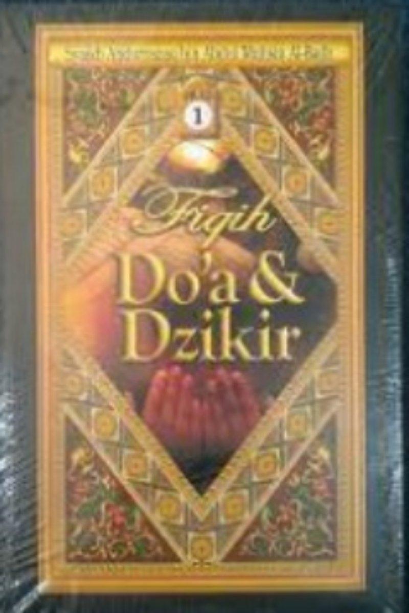 Fiqih Doa Dan Dzikir Jilid 1