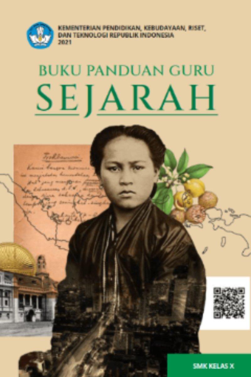 Buku Panduan Guru Sejarah untuk SMK Kelas X