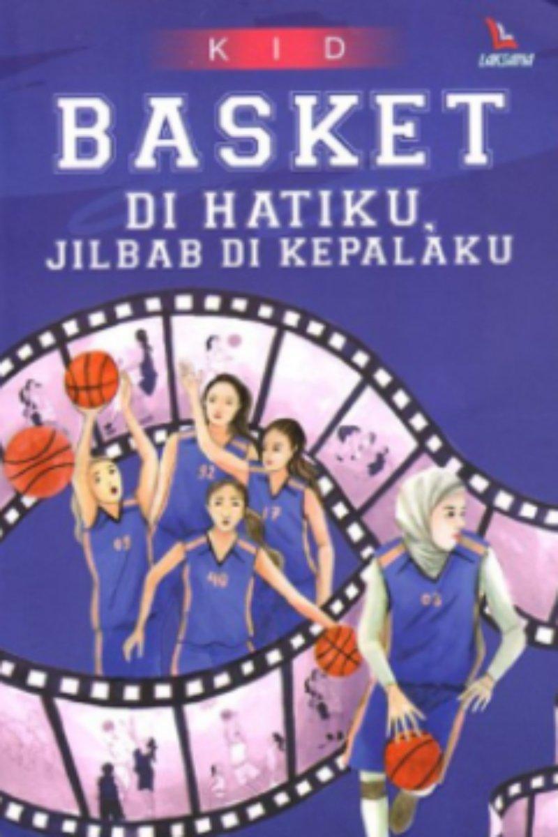 Basket Di Hatiku, Jilbab Di Kepalaku