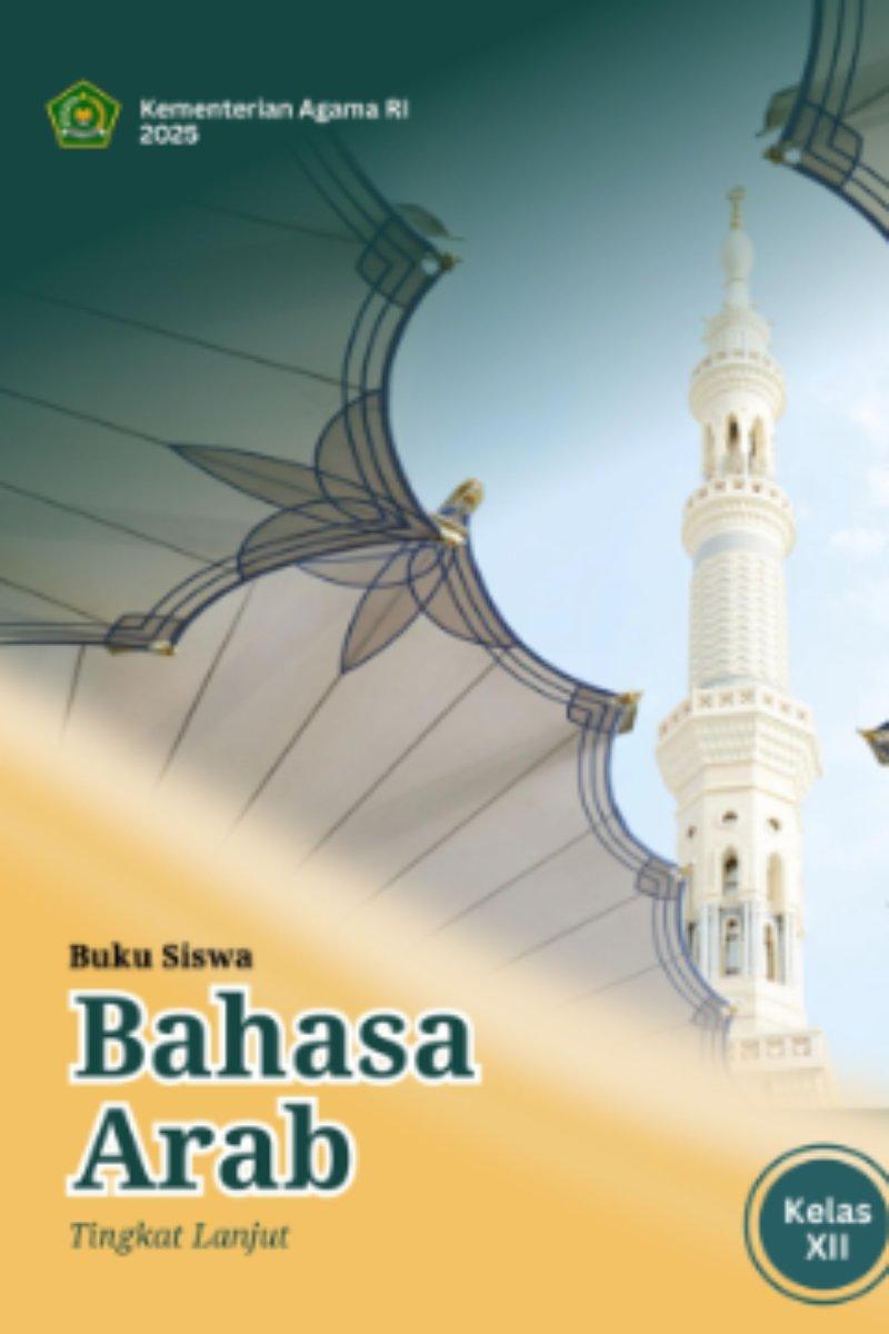 Buku Siswa Bahasa Arab Tingkat Lanjut Kelas XII