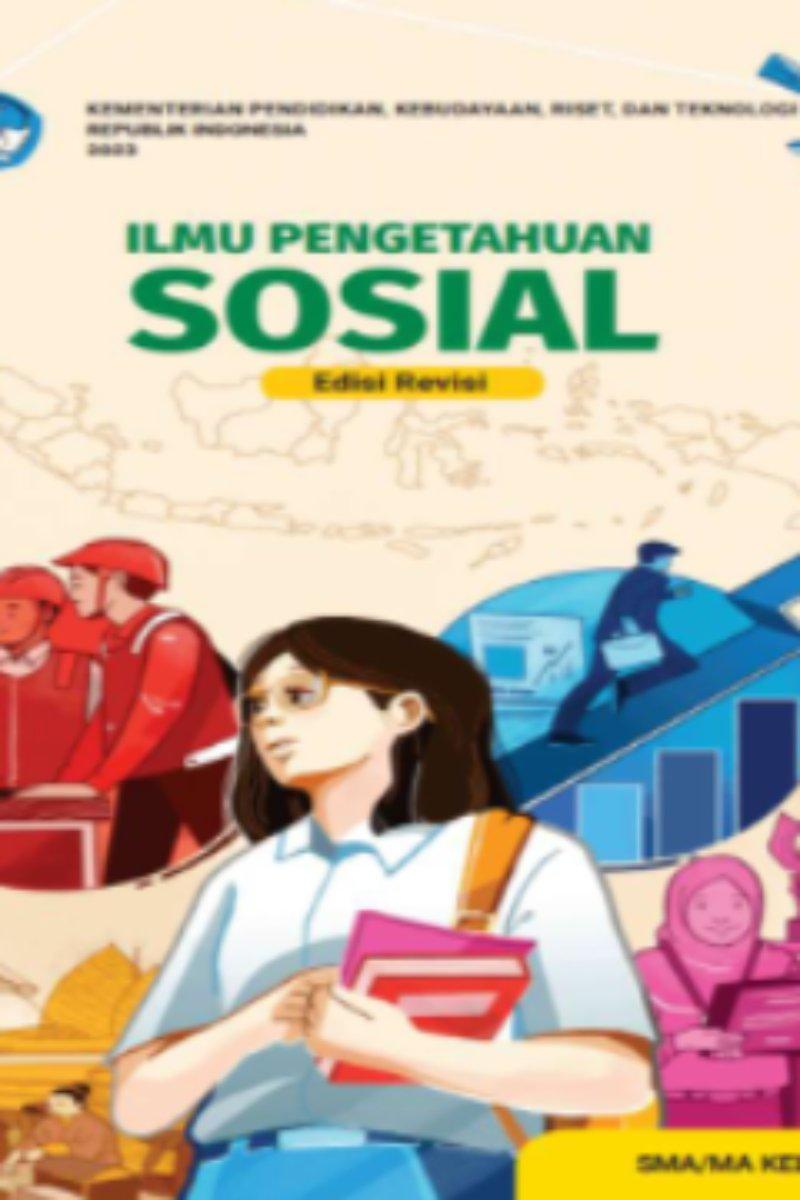 Ilmu Pengetahuan Sosial untuk SMA/MA Kelas X (Edisi Revisi)